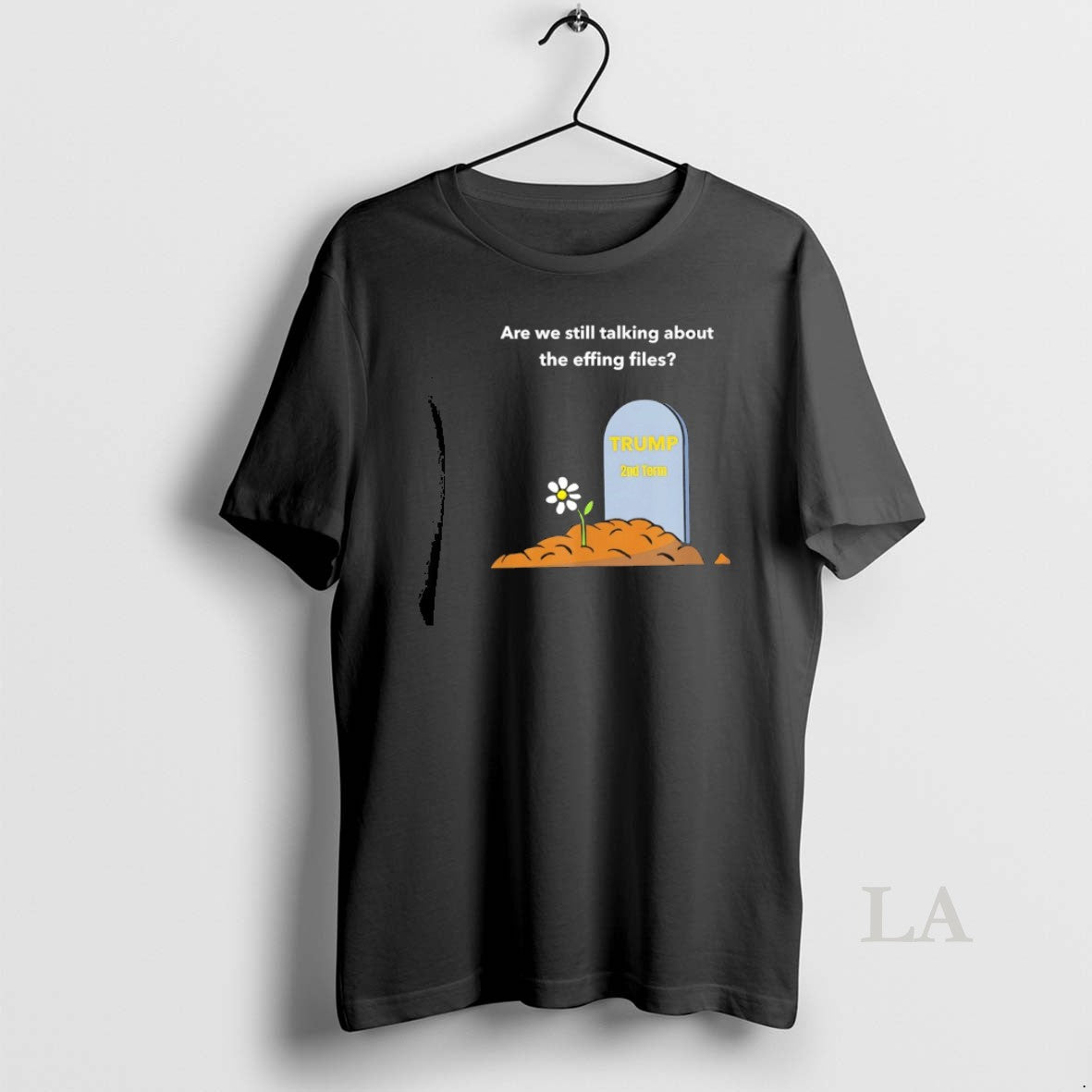 Original Rip Trump Are We Still Talking About The Effing Files T-Shirts, Hoodie, Sweatshirt | CoreVibeTees.com
