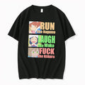 Original Run Like Nagumo Laugh Like Wako Fuck Like Niikura Tee Tshirts Jpg