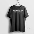 Original Sami Nathaniel Not Compatible With Liberal Software T-Shirts, Hoodie, Sweatshirt | CoreVibeTees.com