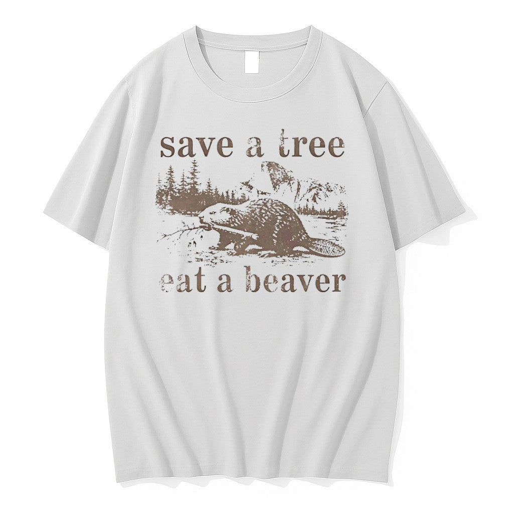 Original Save A Tree Eat A Beaver Tshirts Jpg