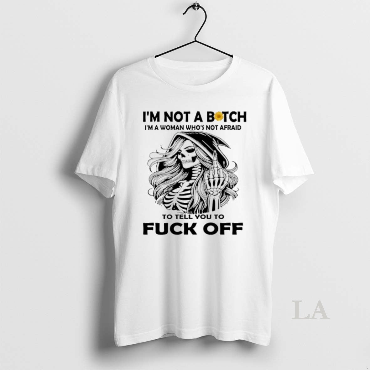 Original Skeleton Middle Finger Im Not A Bitch Im A Woman Whos Not Afraid To T-Shirts, Hoodie, Sweatshirt | CoreVibeTees.com