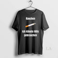 Original Smoking Rauchen Ich Konnte Hilfe Gebrauchen