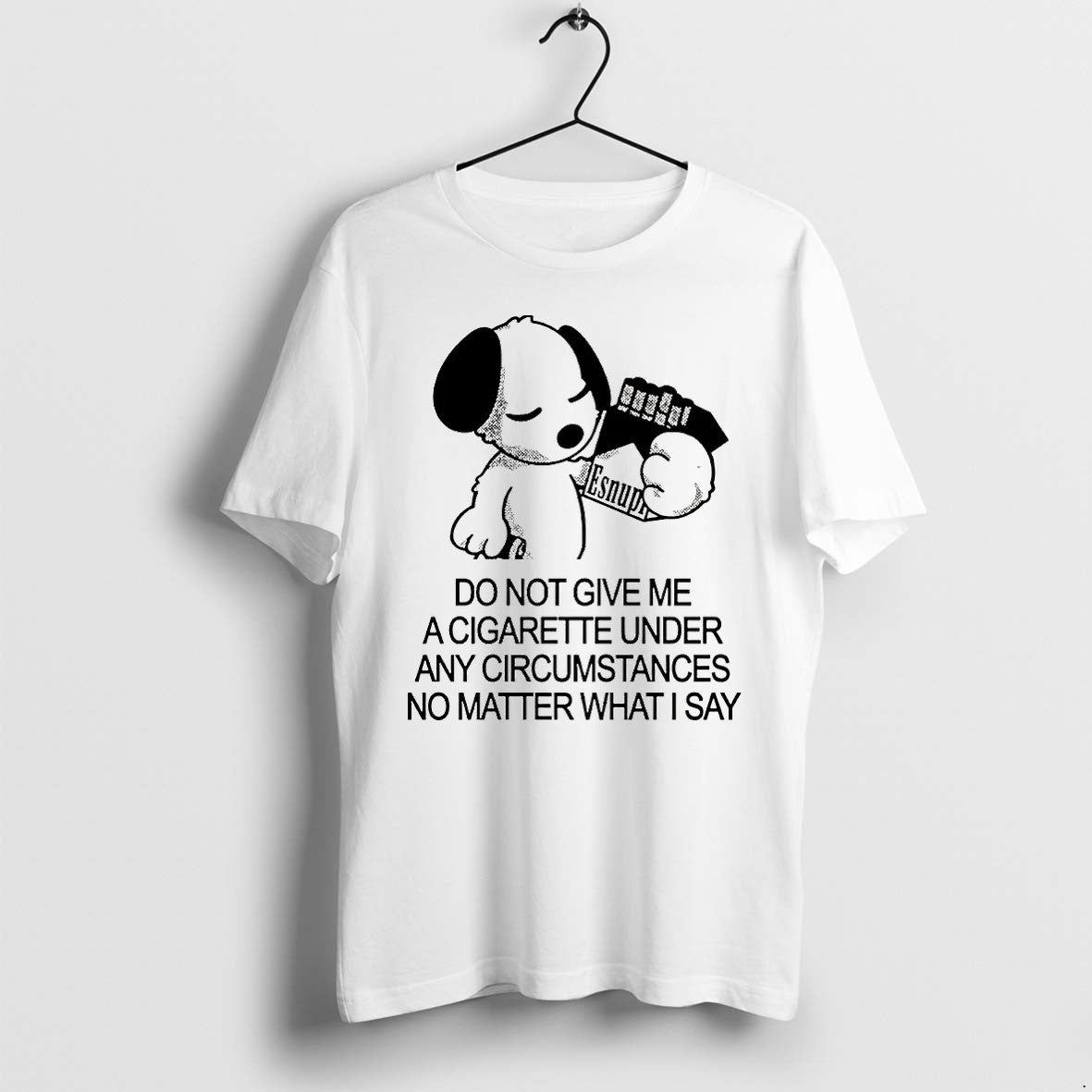 Original Snoopy Holding Cigarette Do Not Give Me A Cigarette Tshirts Jpg