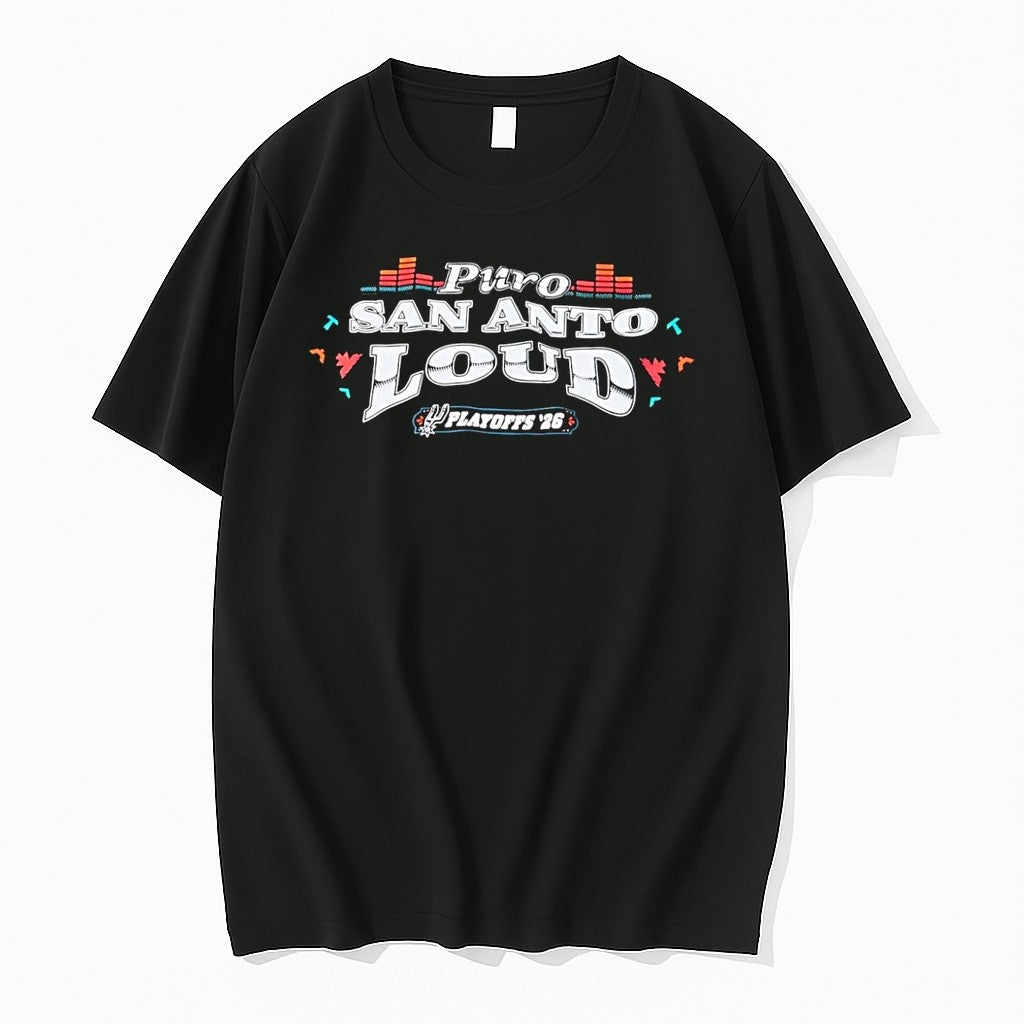 Original Spurs Playoffs 2026 Puro San Anto Loud Basketball Black Tshirts Jpg