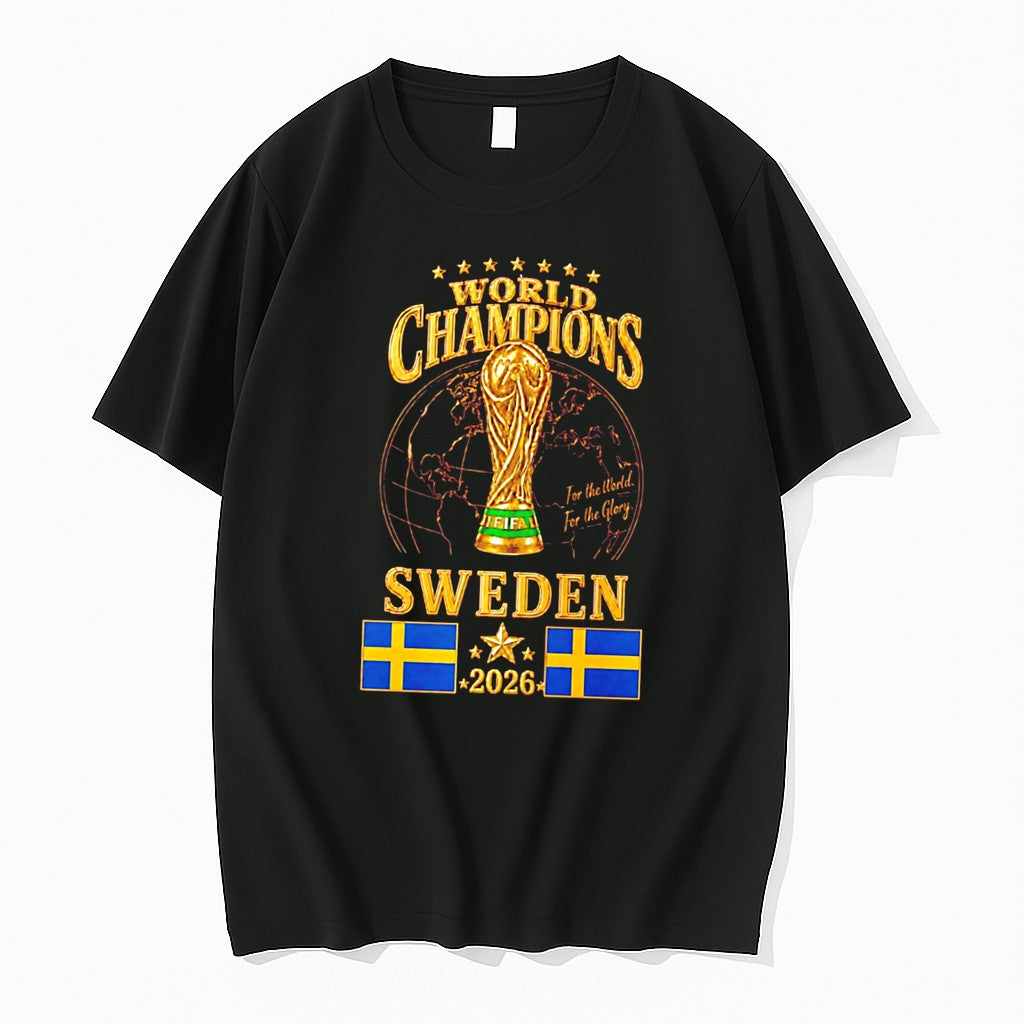 Original Sweden 2026 World Champions For The World For The Glory Tee Tshirts