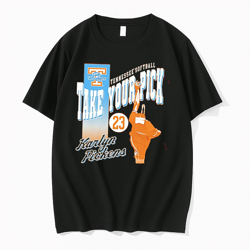 Original Tennessee Volunteers Softball Take Your Pick Karlyn Pickens Number 23 Tee Tshirts