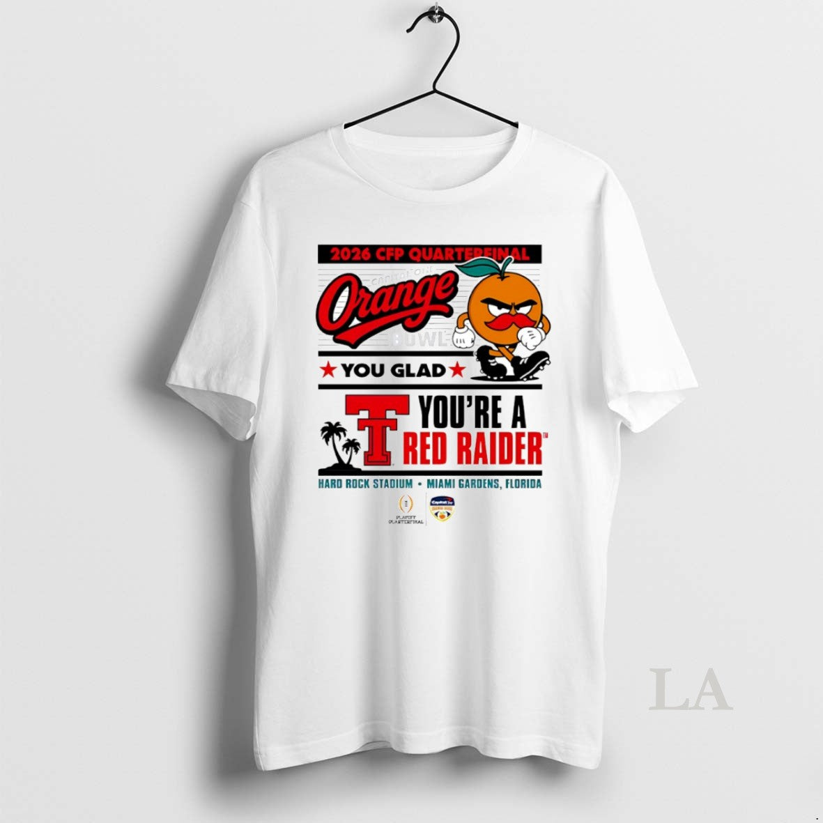 Original Texas Tech Red Raiders 2026 Cfp Quarterfinal Orange You Glad Youre A Red Raiders T-Shirts, Hoodie, Sweatshirt