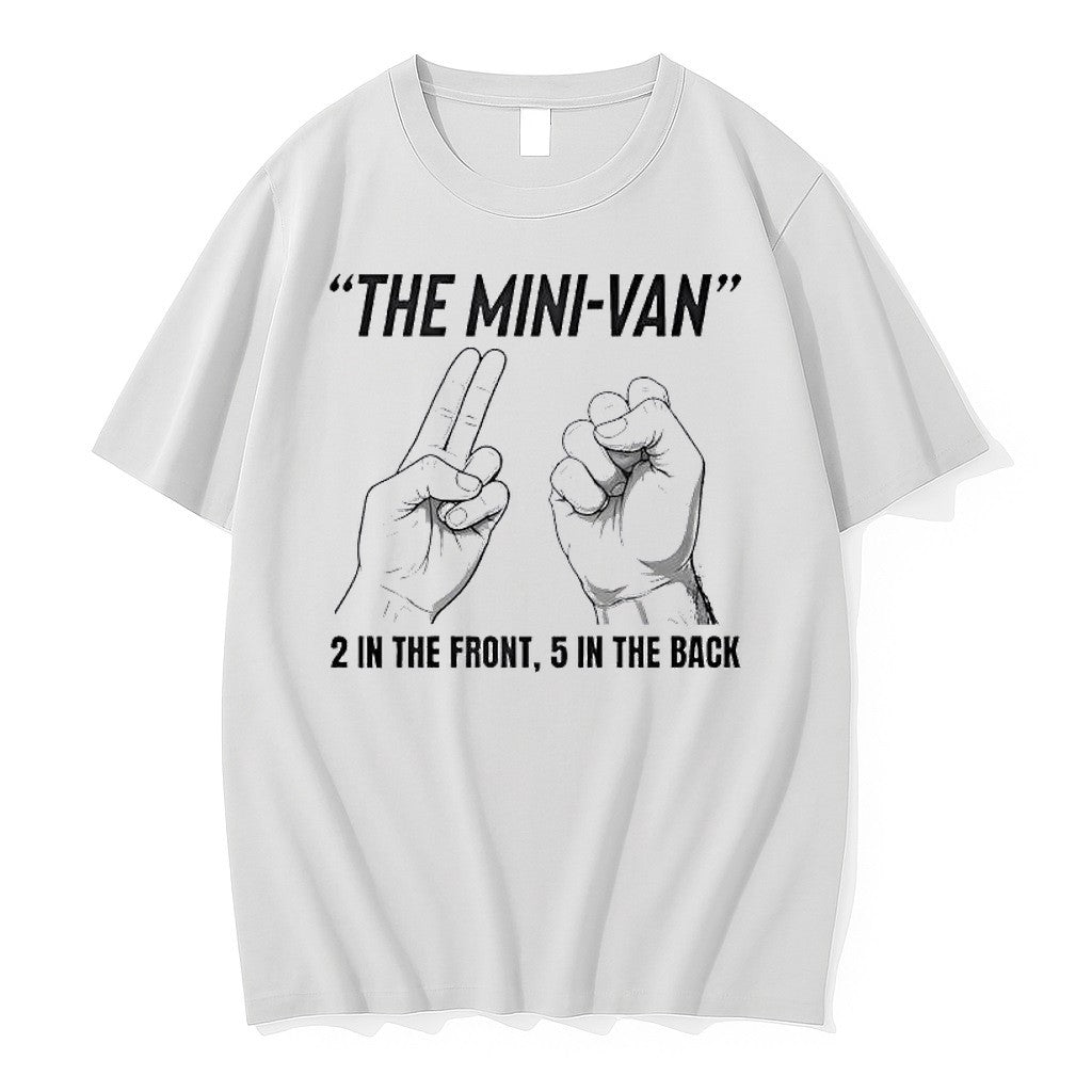 Original The Mini Van 2 In The Front 5 In The Back Hand Tshirts Jpg