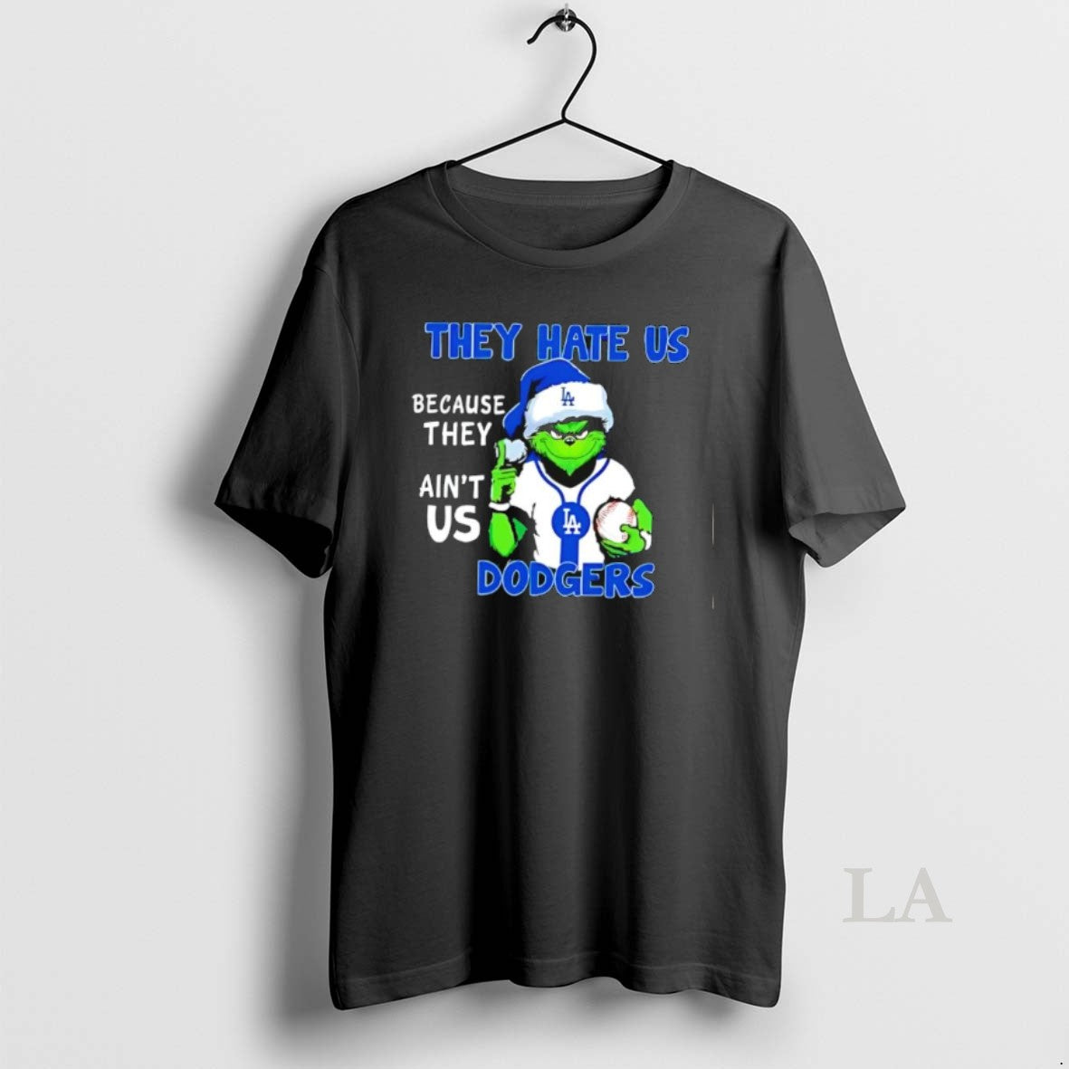Original They Hate Us Because They Aint Us Los Angeles Dodgers T-Shirts, Hoodie, Sweatshirt | CoreVibeTees.com