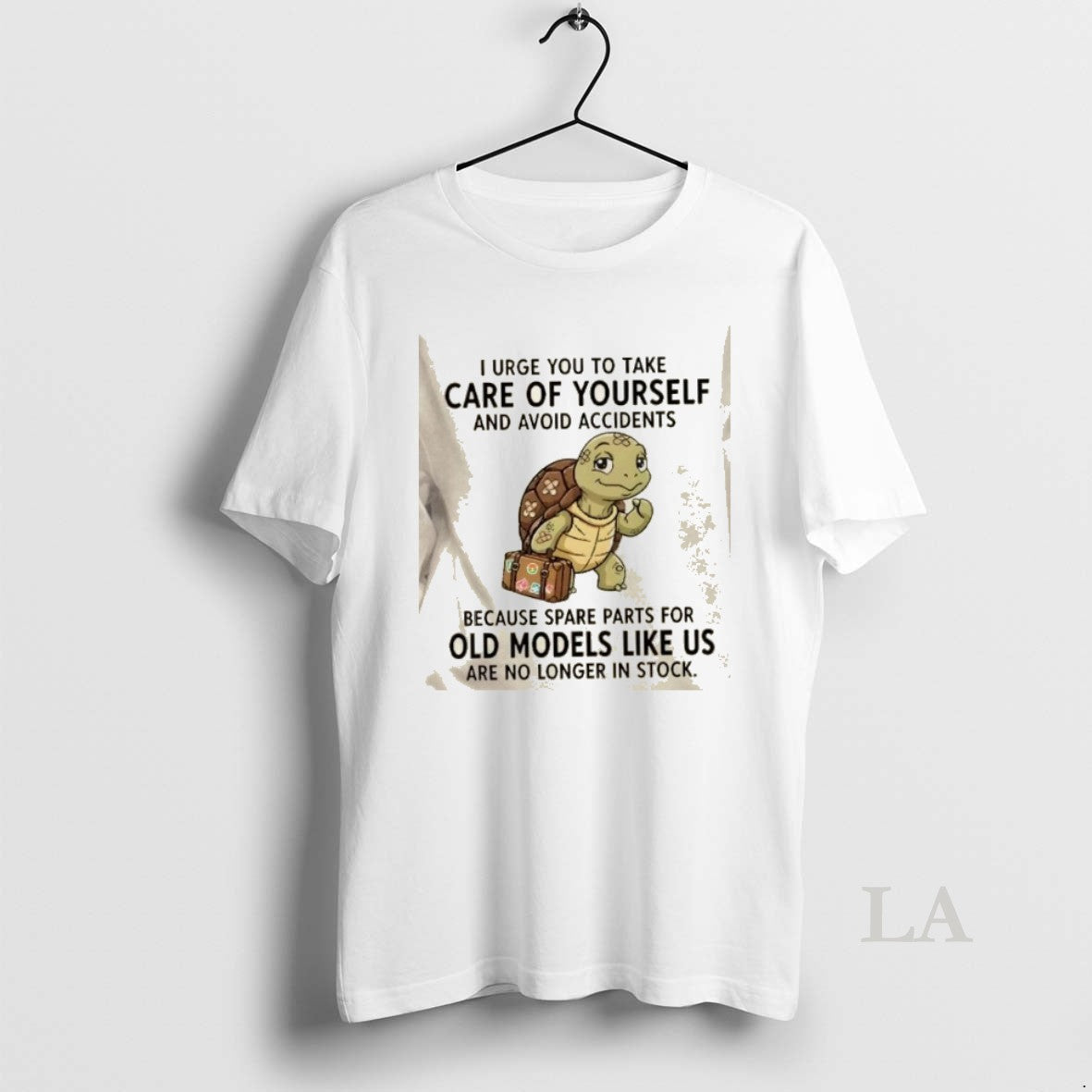 Original Turtle I Urge You To Take Care Of Yourself And Avoid Accidents Because Spare T-Shirts, Hoodie, Sweatshirt