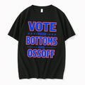Original Vote Your Bottoms And Ossoff Tee Tshirts Jpg