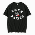 Original Wwe Born X Raised Black Tshirts Jpg