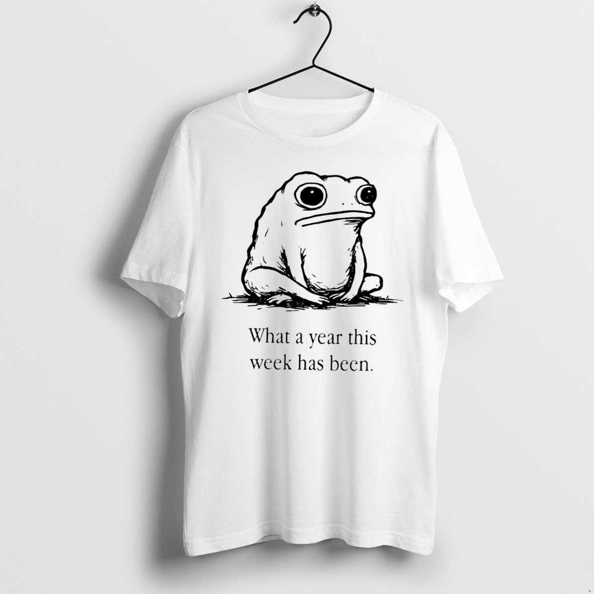 Original What A Year This Week Has Been Frog Tee Tshirts Jpg