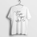 Original Yes Yes Yes Wavy G Doodle Tshirts Jpg