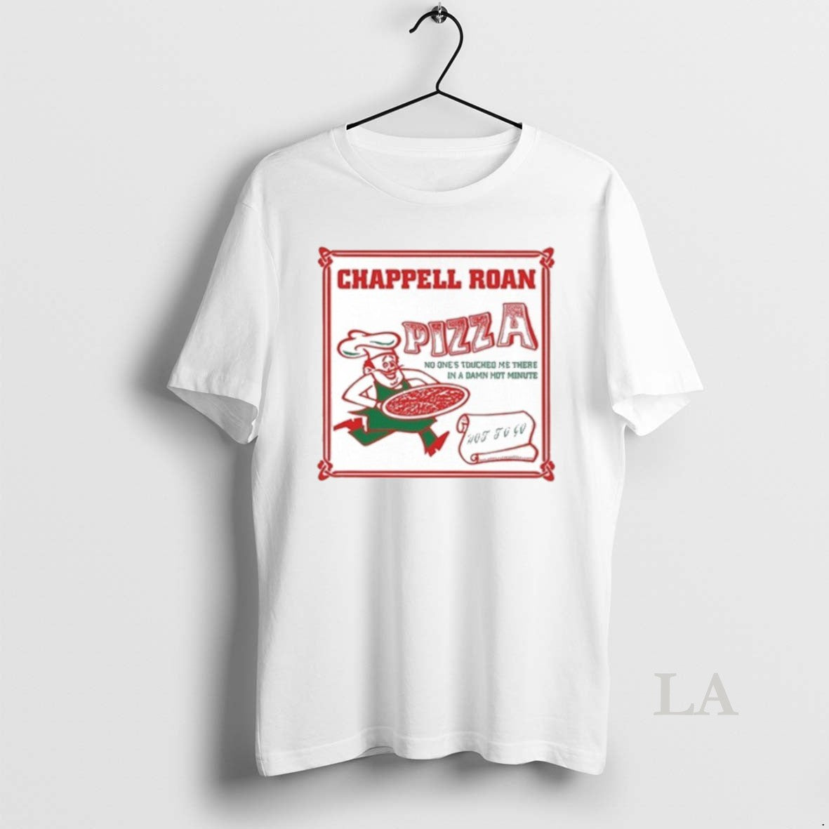 Original Chappell Roan Pizza No One Touched Me There In A Damn Hot Minute Hot