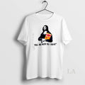 Original Mona Lisa Fritos Ill Munch To That T Shirt Rspc33