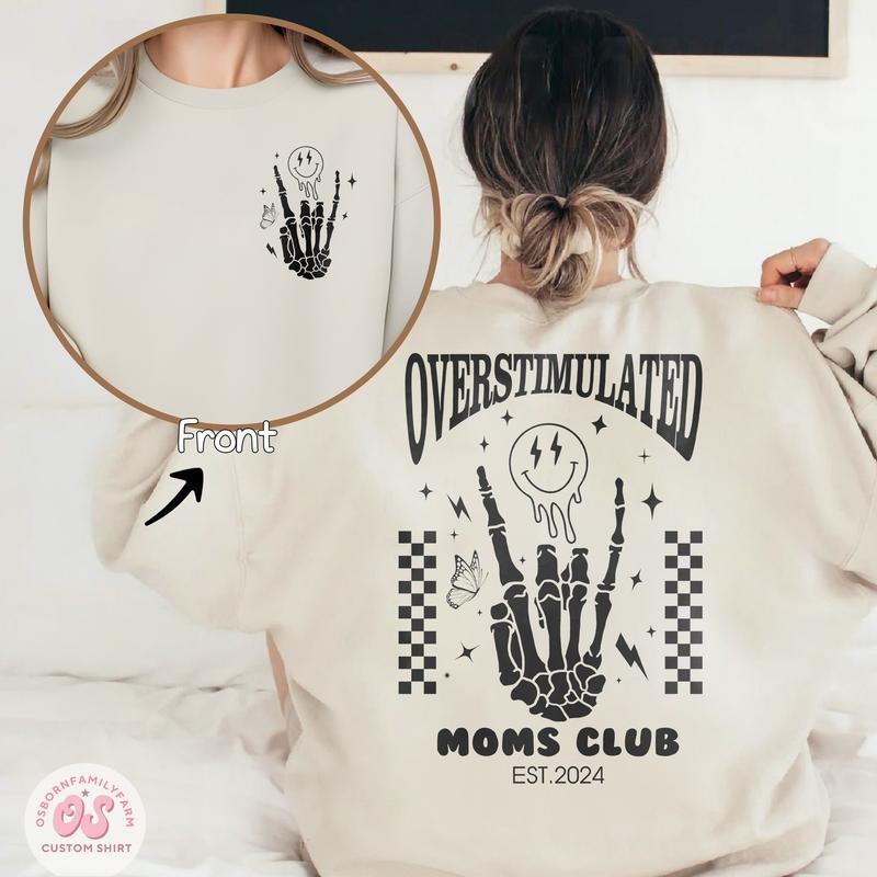 Overstimulated Moms Club Sweatshirt Funny Mom Sweatshirt Sweatshirt For Mother's Day Trendy Hoodie Mother's Day Gift TK43GN