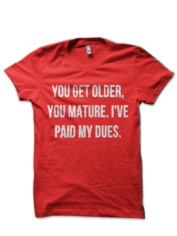 Paid My Dues T-Shirt Style004 Hoodie, Sweatshirt | CoreVibeTees.com