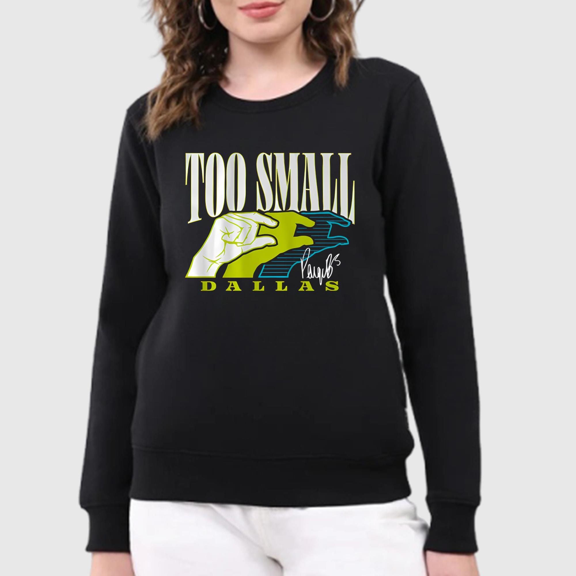 Paige Bueckers Too Small Dallas Shirt