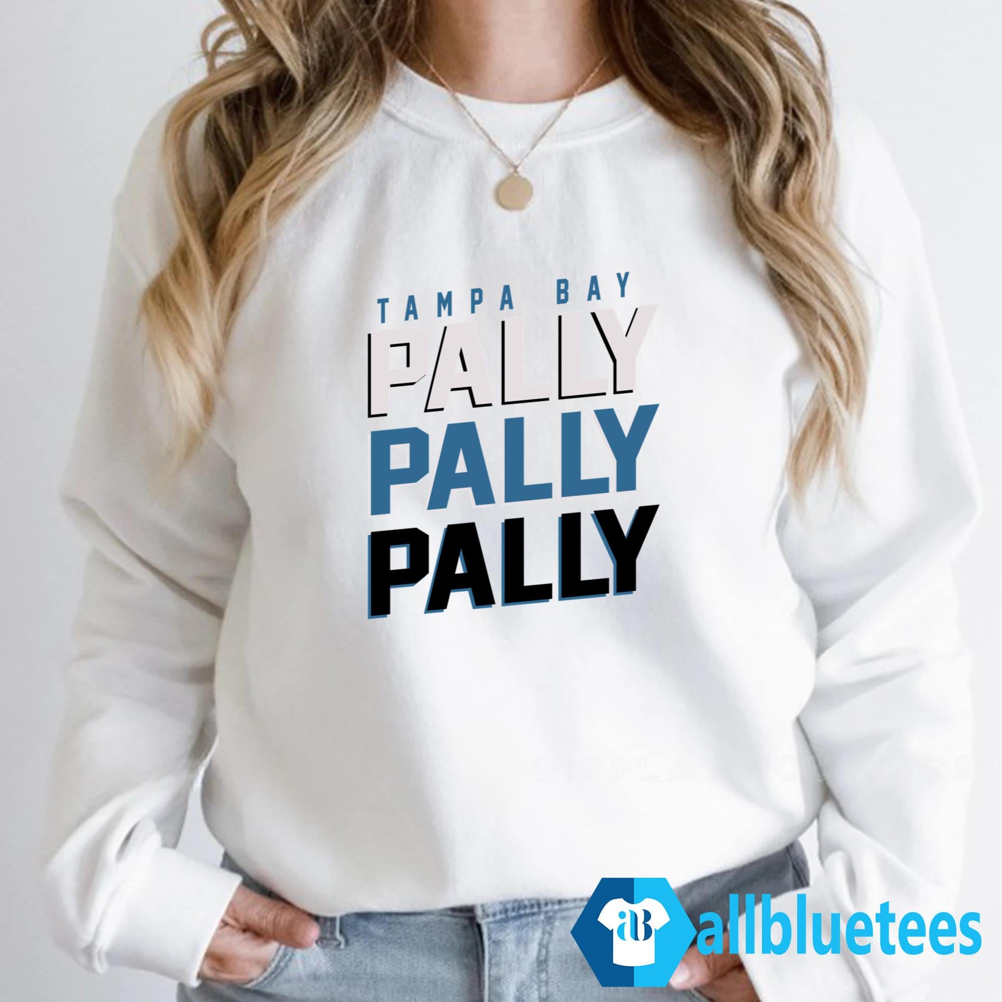 Pally Pally Pally Shirt