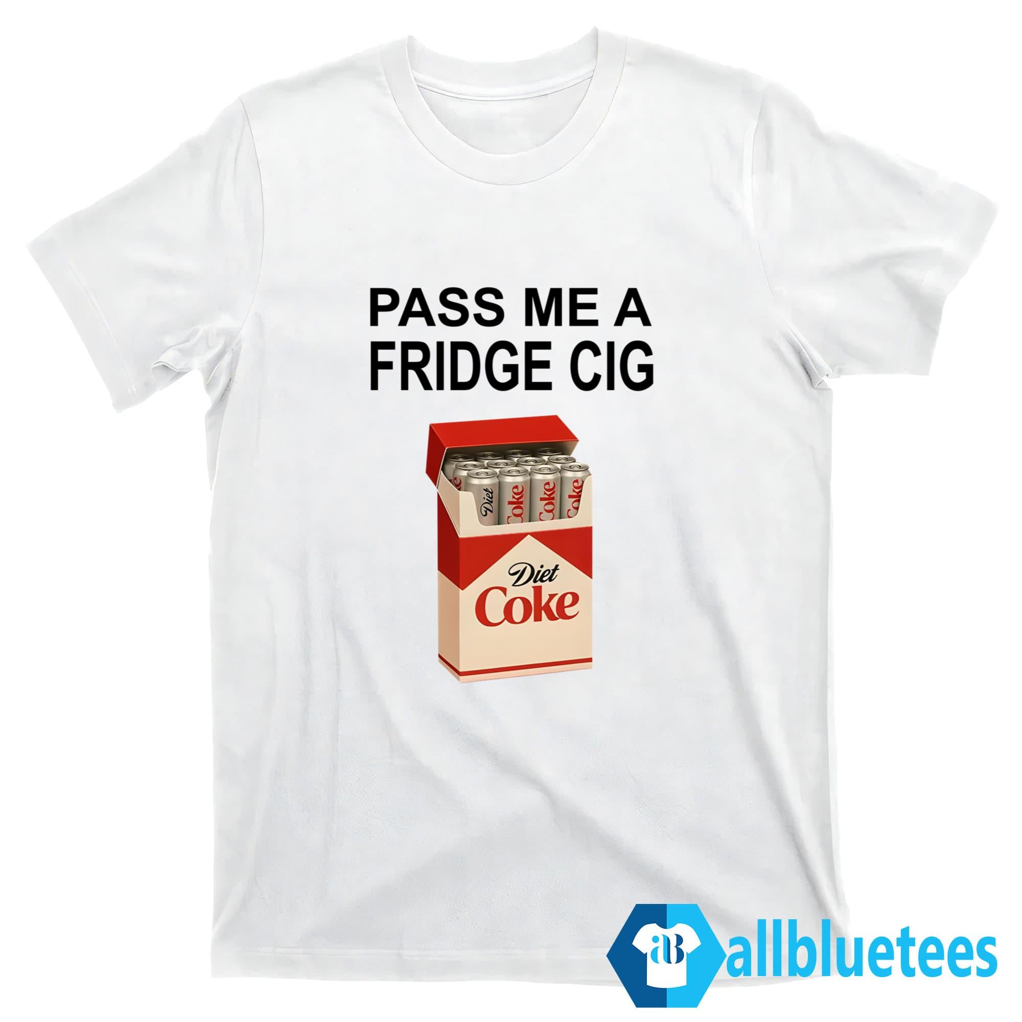 Pass Me A Fridge Cig Sweatshirt
