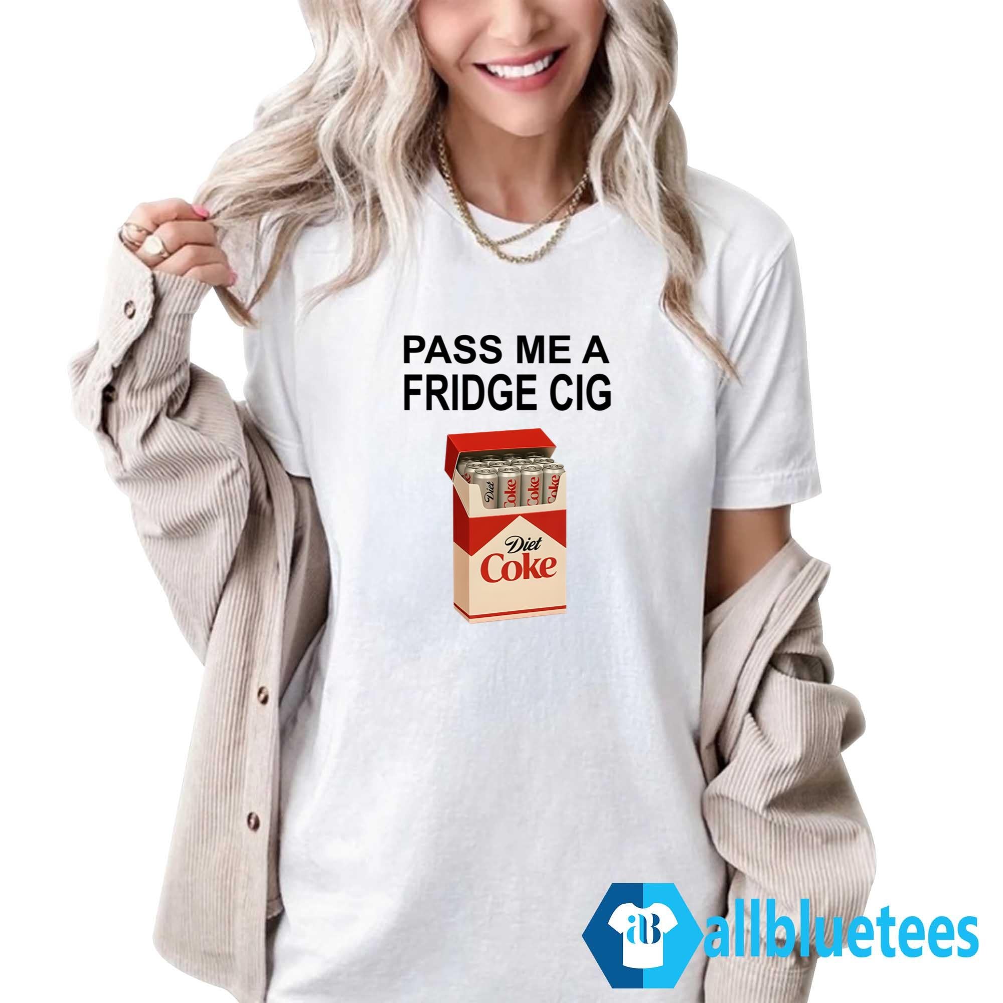 Pass Me A Fridge Cig Sweatshirt