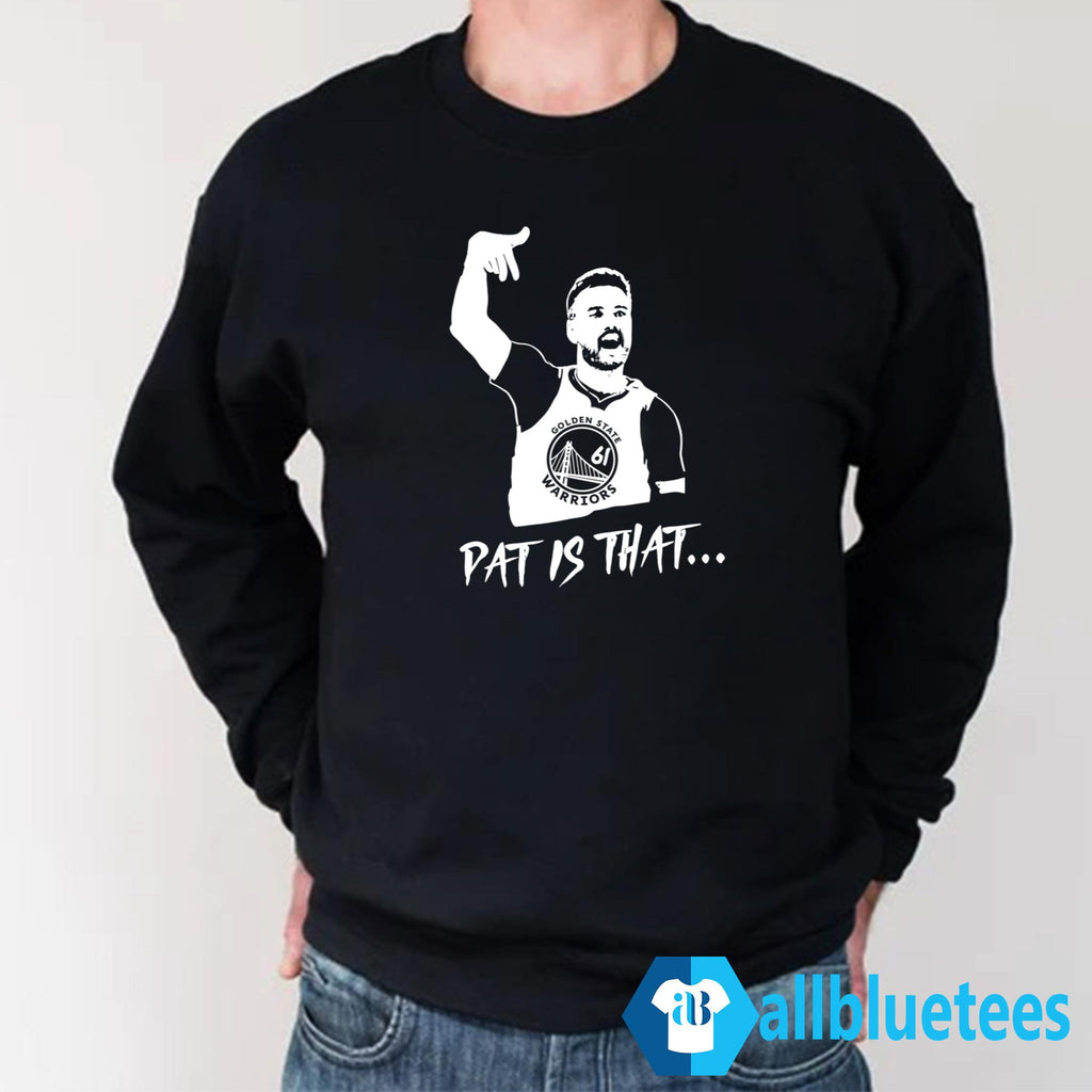 Pat Spencer Pat Is That Shirt