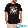 Patriotic Eagle If She Don’t Hawk Tuah I Don’t Wanna Talk Tuah Shirt
