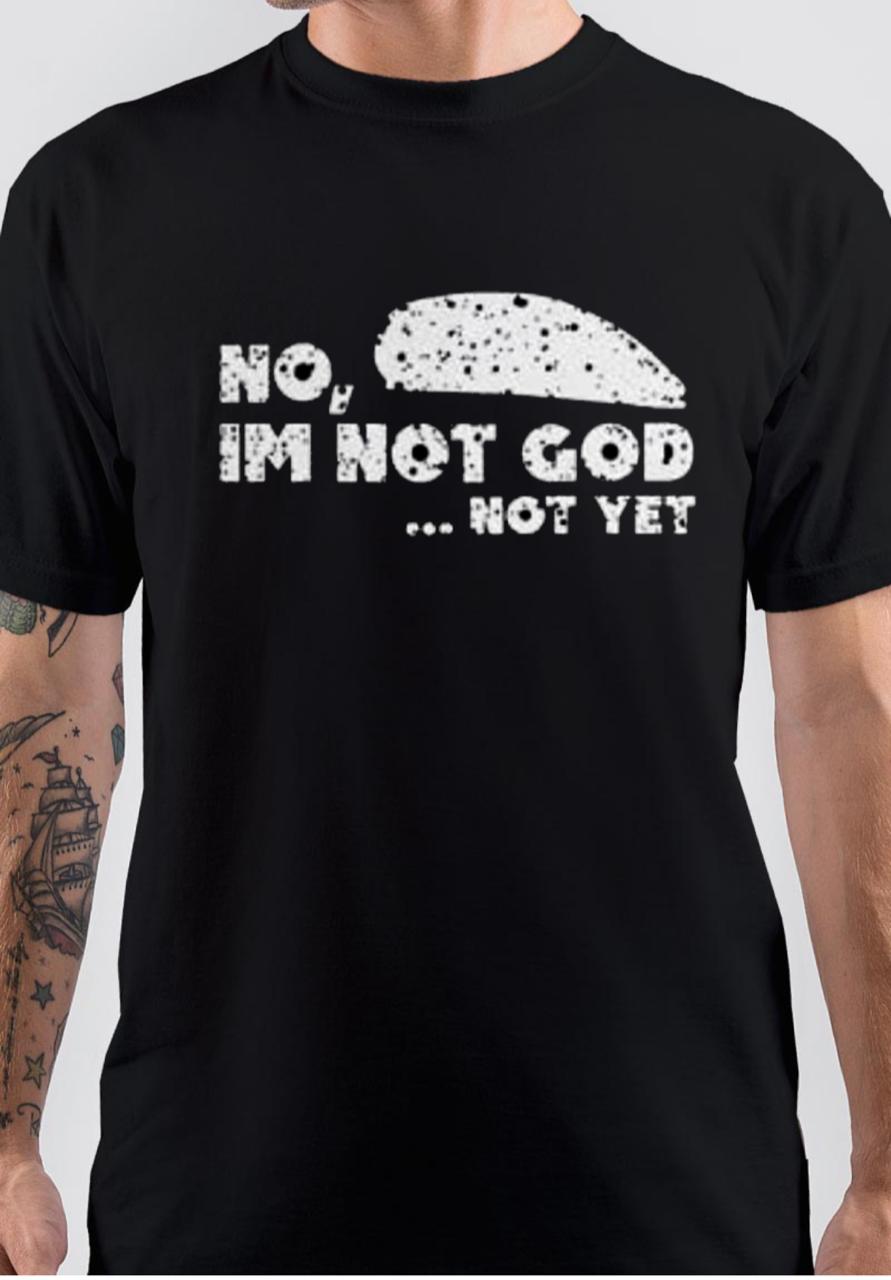 Peaky Blinders No Im Not God , Not Yet Black T-Shirt Hoodie, Sweatshirt | CoreVibeTees.com