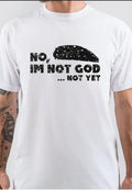 Peaky Blinders No Im Not God , Not Yet White T-Shirt Hoodie, Sweatshirt | CoreVibeTees.com