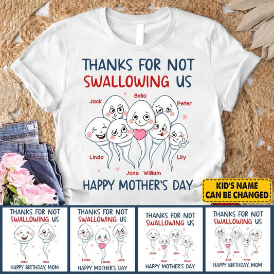 Personalized Thanks For Not Swallowing Us Shirt, Funny Gift For Mom, Funny Mothers Day Shirt, Mom Custom Shirt