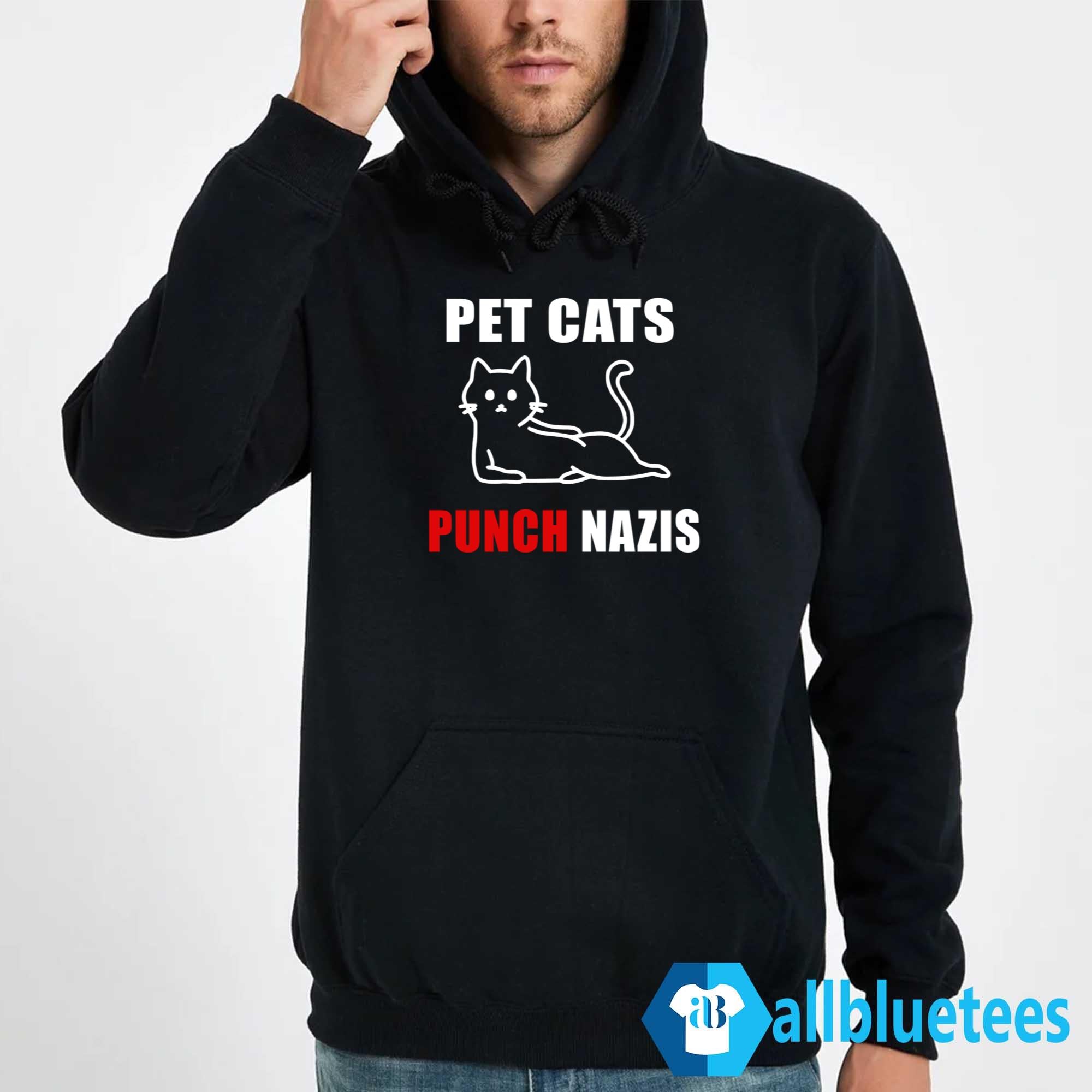 Pet Cat Beats Up Nazis Shirt