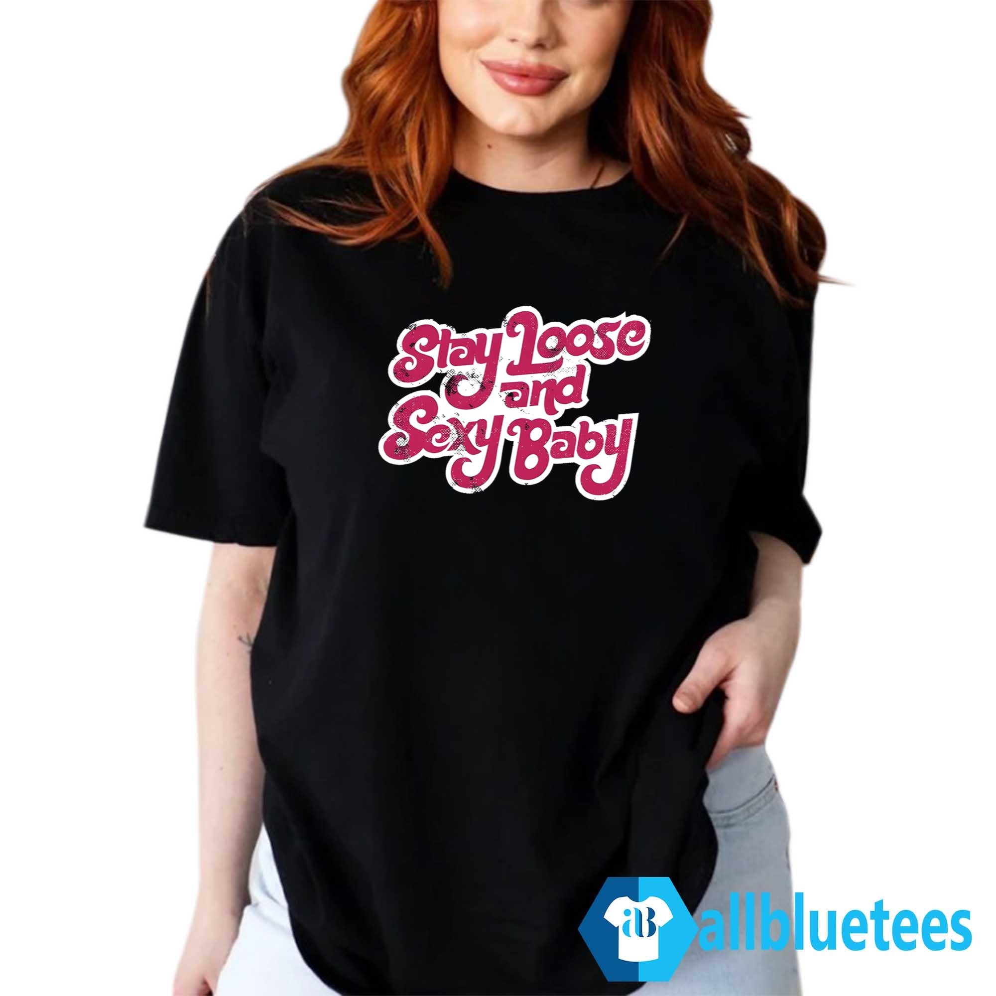Philadelphia Stay Loose And Sexy Baby Shirt