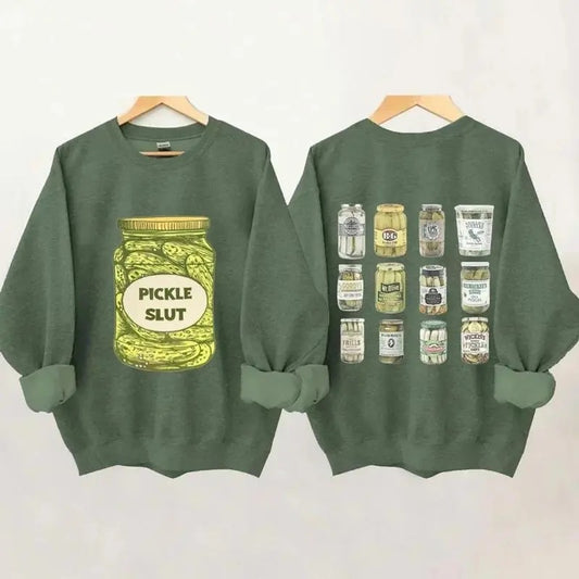 Pickle Slut Sweatshirt,Canned Pickle Slut Shirt,Pickle Slut Shirt,Pickle Gift,Funny Humor Pickle Shirt,Trendy Pickle Tee