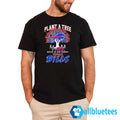 Plant A Tree Invest In Our Future Bills Shirt