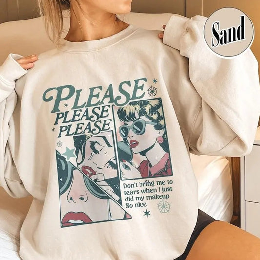 Please Please Please Sweatshirt,Dont Embarrass Me  Concert Shirt, Soft Girl Aesthetic, Music Lover Gift,