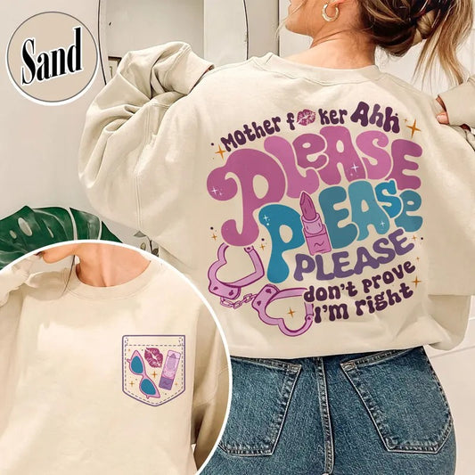 Please Shirt, Please Please Please SweatShirt, Gift Music Lover SweatShirt, Motherfucker Shirt, Song Lyrics Concert SweatShirt, Concert Shirt