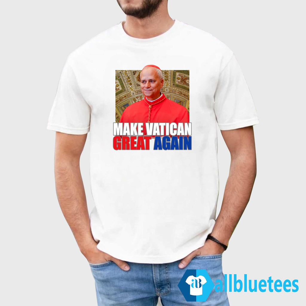 Pope Leo XIV Make Vatican Great Again Shirt