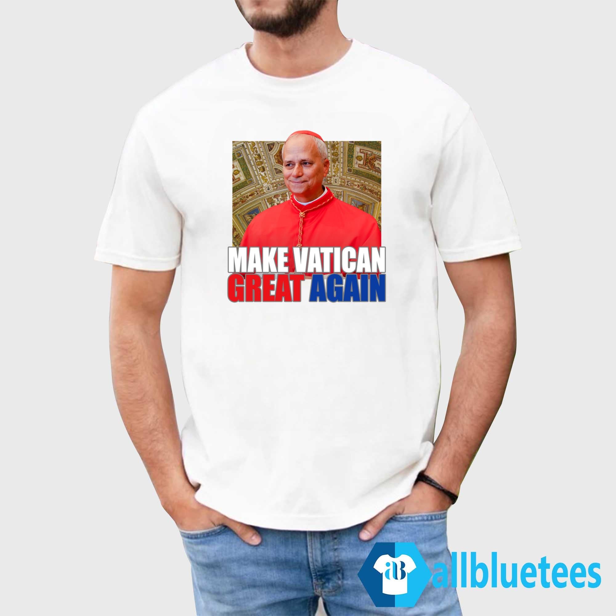 Pope Leo XIV Make Vatican Great Again Shirt