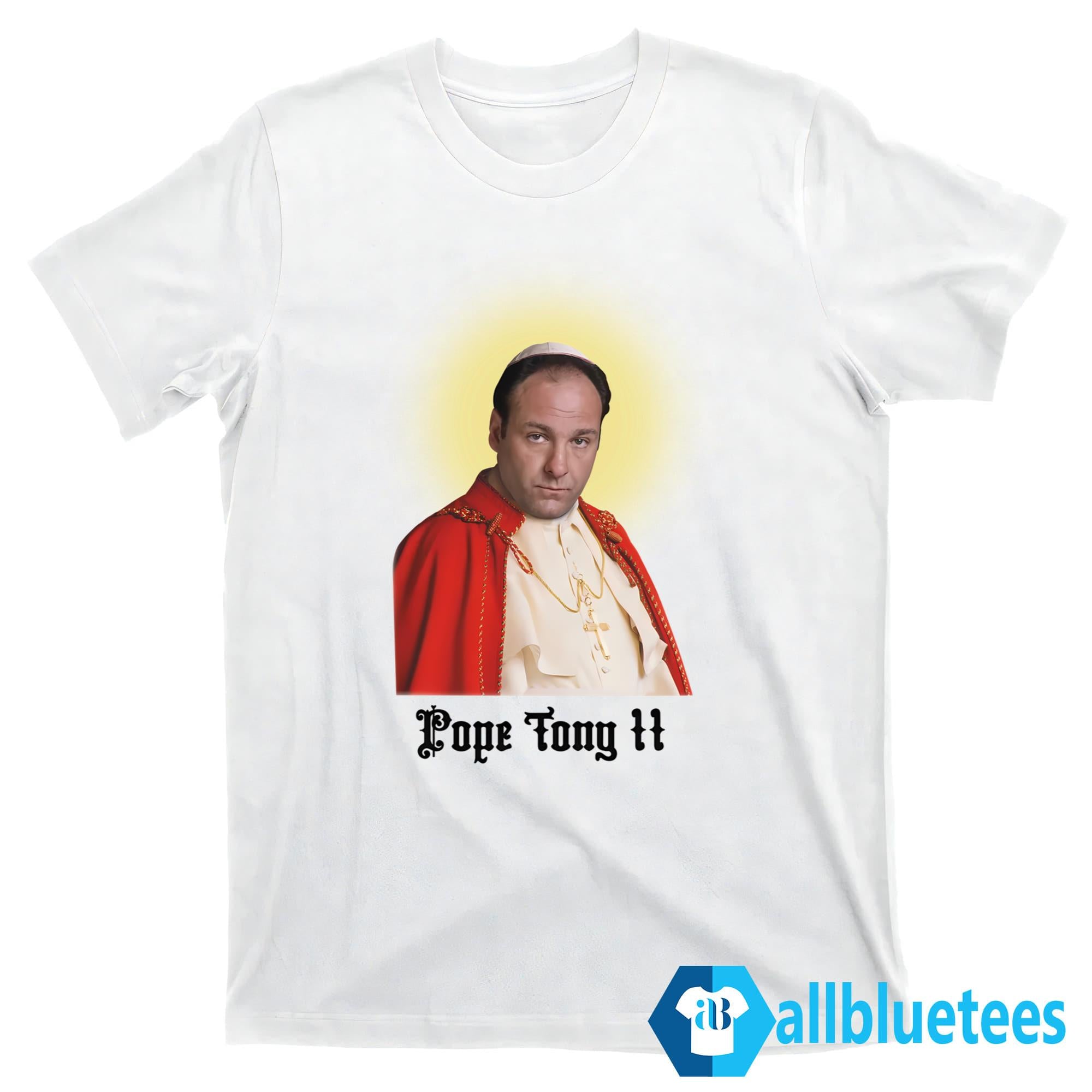 Pope Tony II Shirt