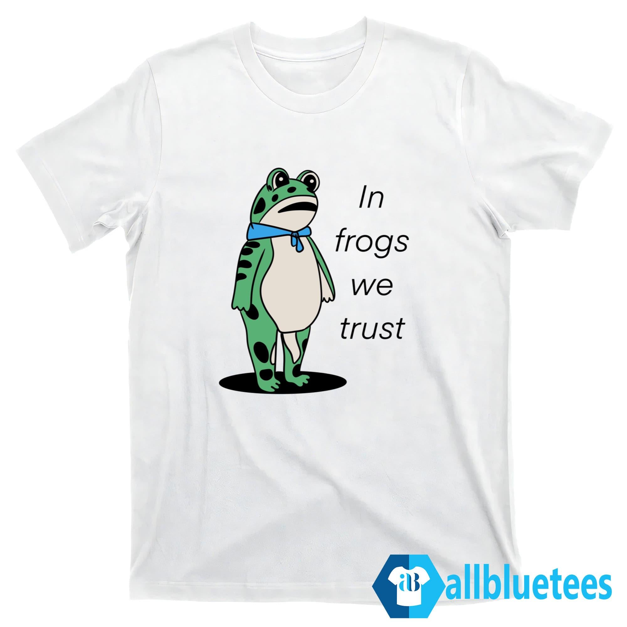 Portland Frog In Frogs We Trust Shirt