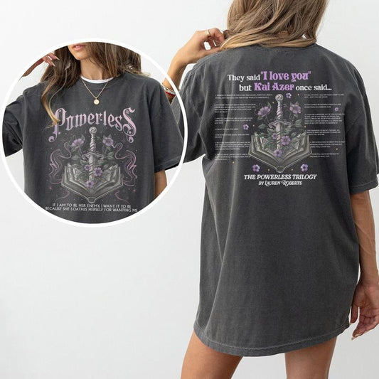 Powerless Bookish Comfort Colors Shirt, Vicious Little Thing Powerless Shirt, Kai Azer Hoodie, Paedyn Gray, Lauren Roberts, Booktok Merch