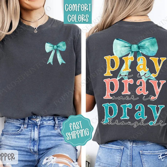 Pray On It Shirt Comfort Colors, Religious Women's Tee, Religious Women's Tshirt
