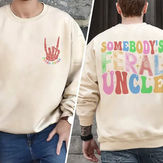 Premium  Somebody's Feral Uncle Sweatshirt, Cool Uncles Club Shirt, Uncle Shirt, Uncle Gift, New Uncle Shirt, Uncle To Be, Cool Uncle Sweatshirt
