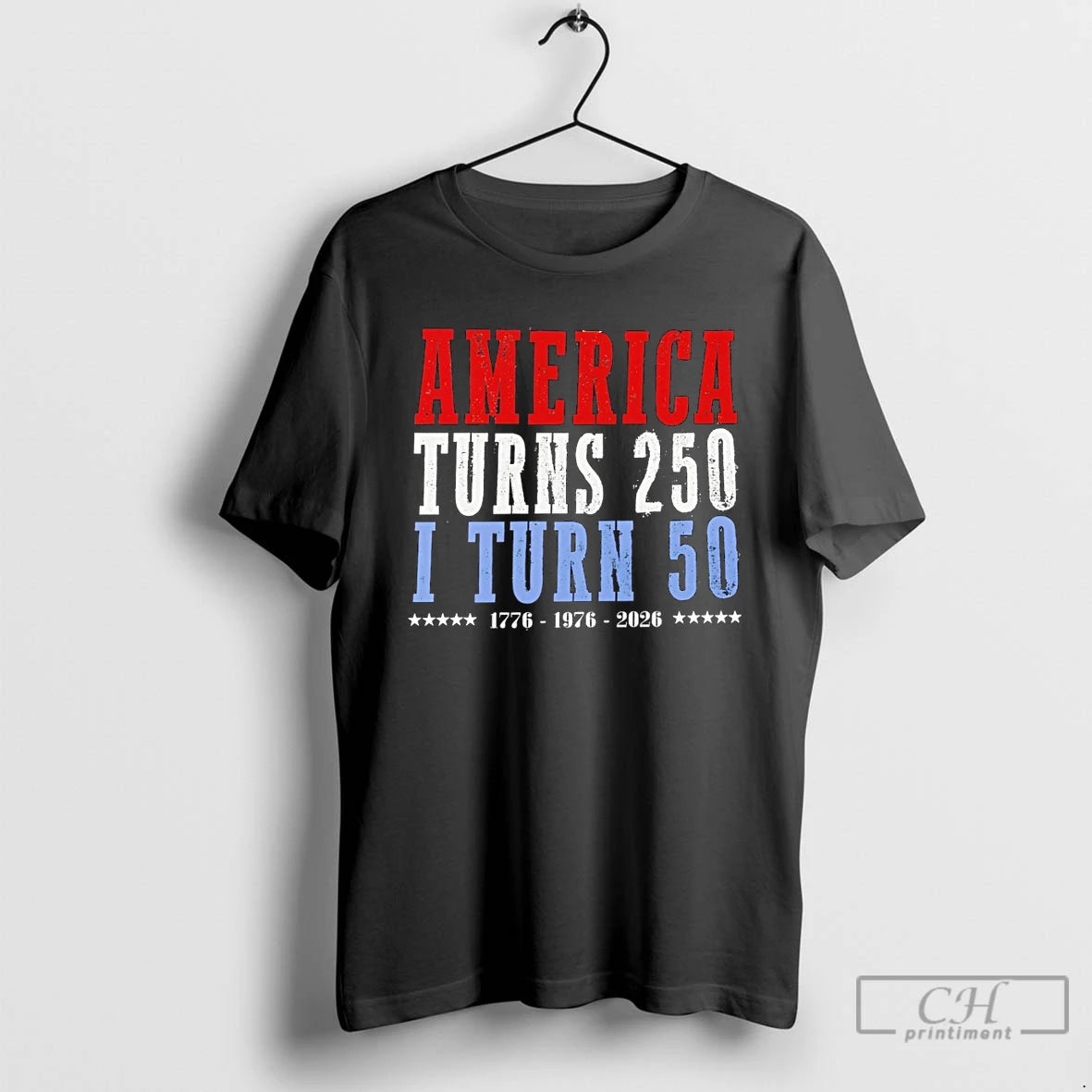 Premium Birthday Milestone Tee Featuring America Turns 250 And I Turn 50 Years T Shirts