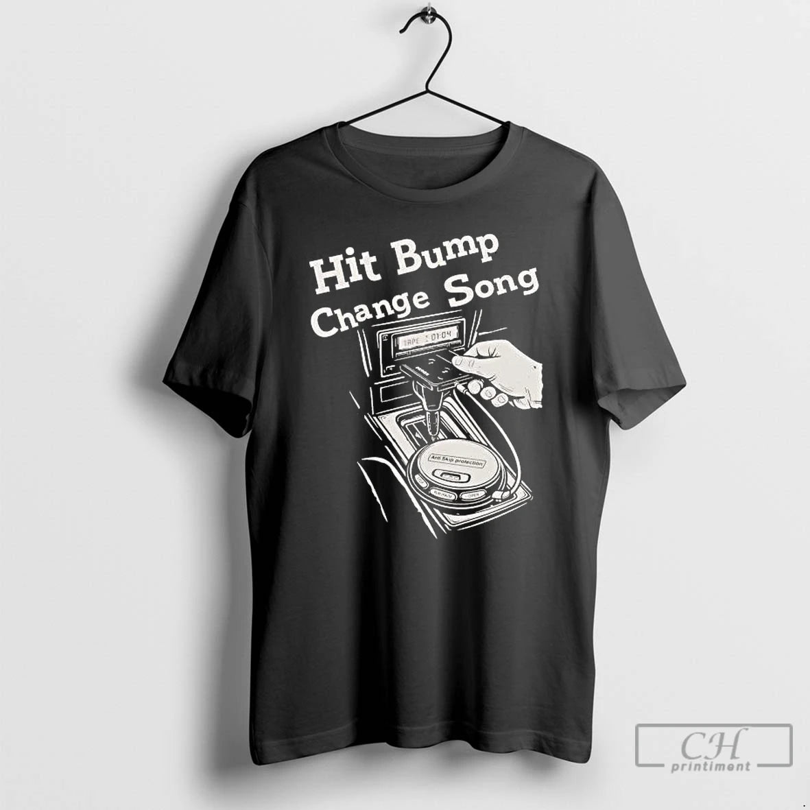 Premium Cd Players Hit Bump Change Song T-Shirts, Hoodie, Sweatshirt | CoreVibeTees.com