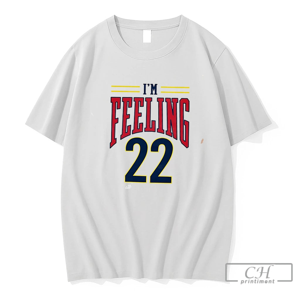 Premium Caitlin Clark Indiana Fever Im Feeling 22 Tee