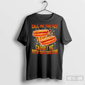 Premium Call Me The Vet Cause I Be Puttin These Dogs Down Hot Dog Graphic T-Shirts, Hoodie, Sweatshirt | CoreVibeTees.com