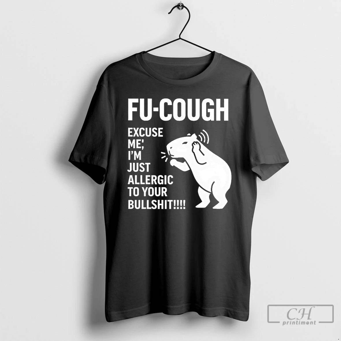 Premium Capybara Fu Cough Excuse Me Im Just Allergic To Your Bullshit T Shirts Sweater Hoodie, Sweatshirt | CoreVibeTees.com