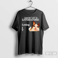 Premium Cat I Put The Lit In Literature Losing It Graphic T-Shirts, Hoodie, Sweatshirt | CoreVibeTees.com